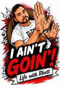 I ain't going live with Rhett