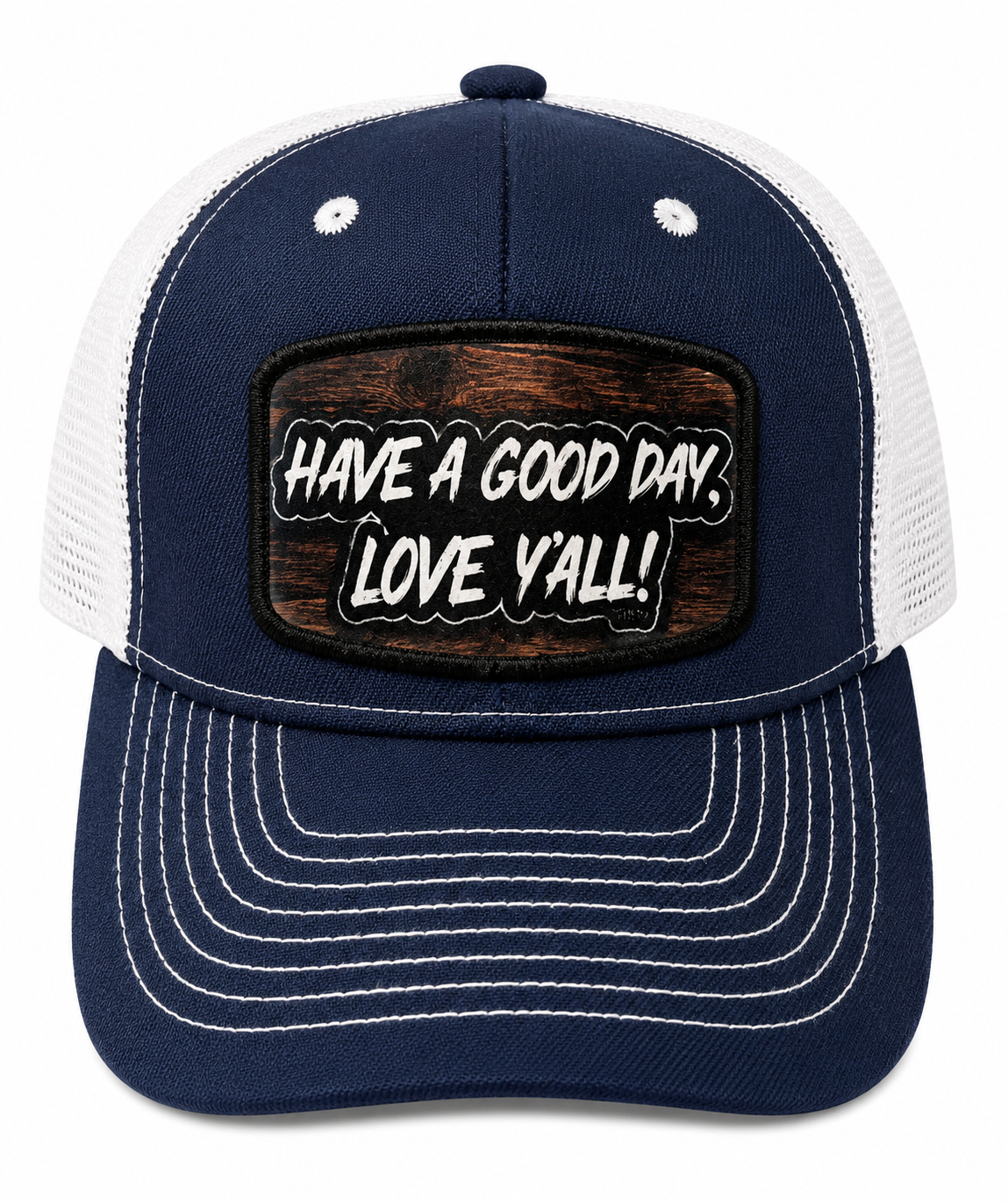 Have a good day Love Y'all Hat