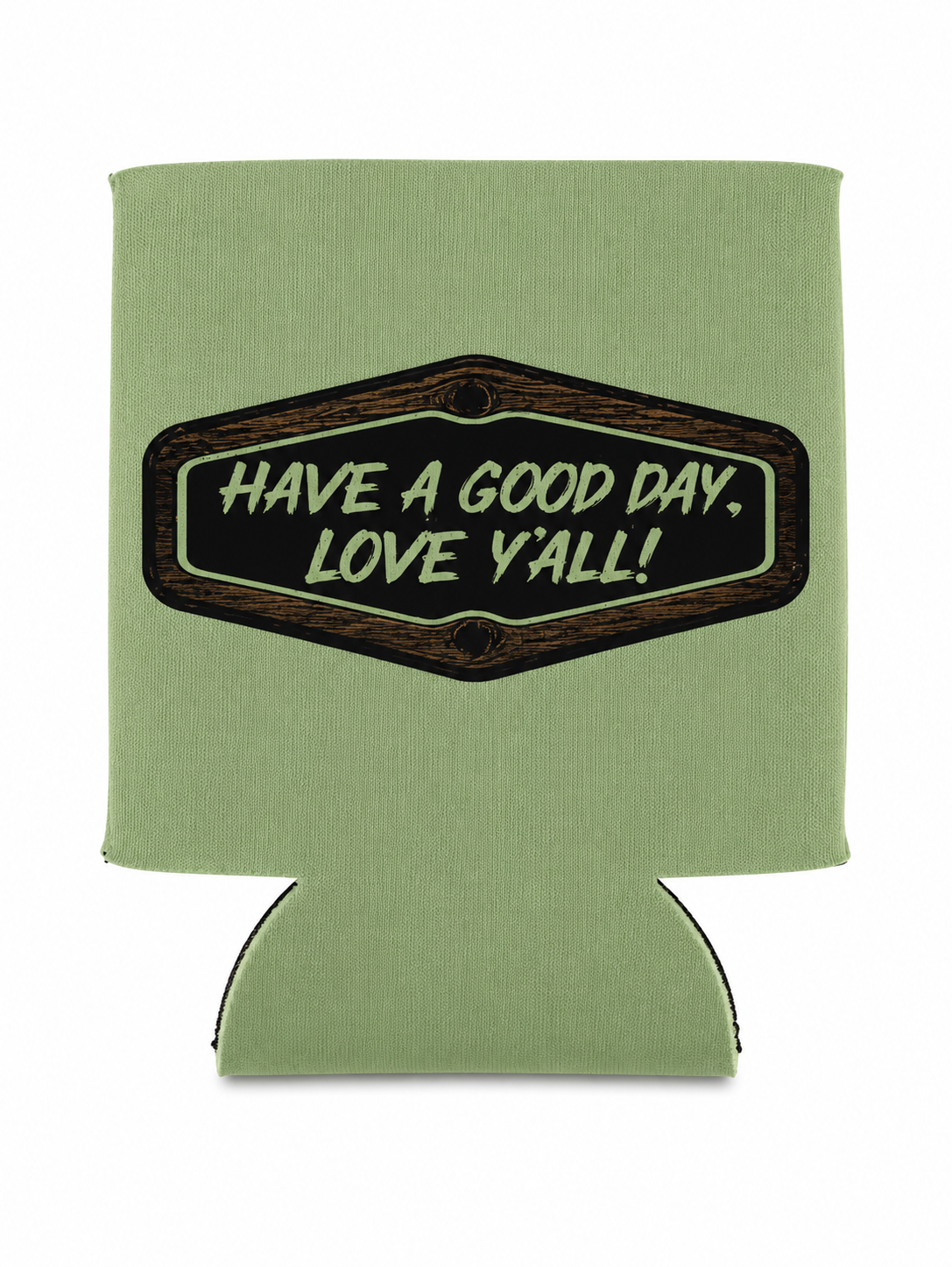 Drink Cozy Have a good day Love Y'all