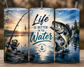 Life is better on the water Tumbler 20oz